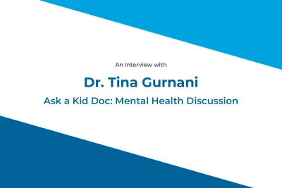 Ask a Kid Doc: Mental Health Discussion