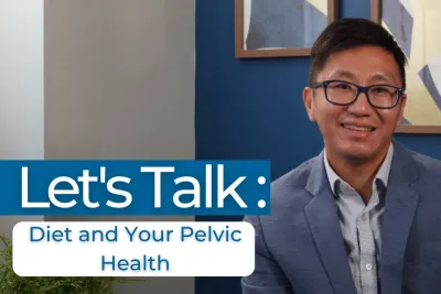 Let's Talk: Diet and Your Pelvic Health