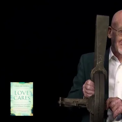 Love Cares: Encouraging Words and Stories from an Alzheimer’s Caregiver