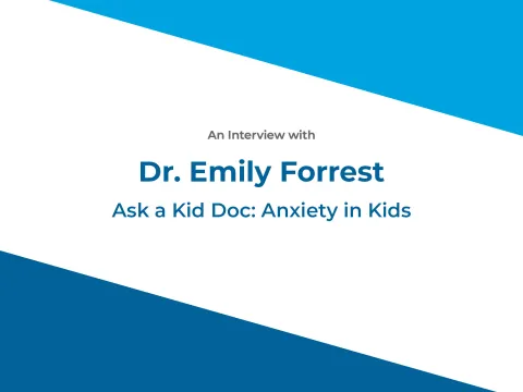 Ask a Kid Doc: Anxiety in kids