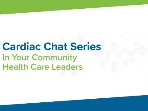 Video thumbnail for the Cardiac Chat Series: In Your Community Health Leaders