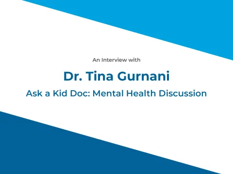 Ask a Kid Doc: Mental Health Discussion