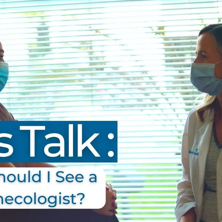 Let’s Talk: When Should I See a Urogynecologist?